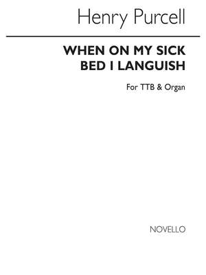 Henry Purcell: When On My Sick Bed