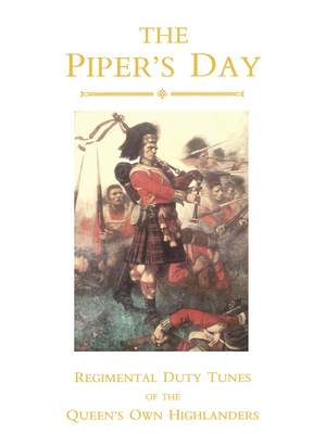 Queen's Own Highlanders The Piper's Day