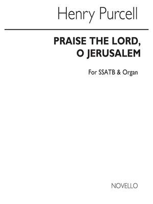 Henry Purcell: Praise The Lord, O Jerusalem