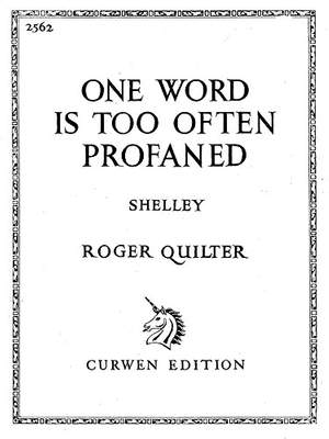 Roger Quilter: One Word Is Too Often Profaned
