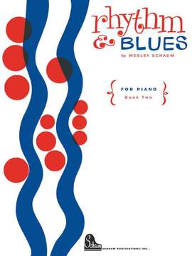 Wesley Schaum: Rhythm & Blues 2