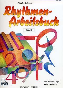 Wesley Schaum: Rhythmen-Arbeitsbuch: Band 2