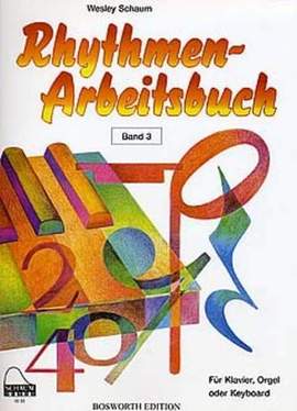 Wesley Schaum: Rhythmen-Arbeitsbuch: Band 3