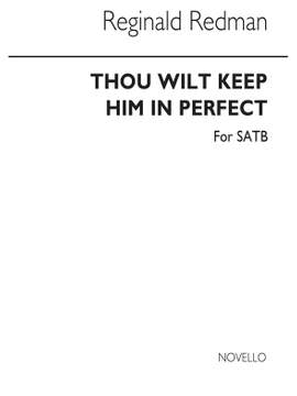 Reginald Redman: Thou Wilt Keep Him In Perfect Peace