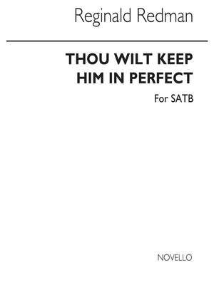 Reginald Redman: Thou Wilt Keep Him In Perfect Peace