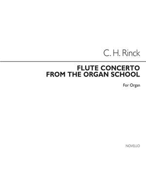 Johann Christian Heinrich Rinck: Flute Concerto From The Organ School Op.55