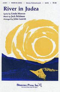 Jack Feldman_Linda Marcus: River in Judea