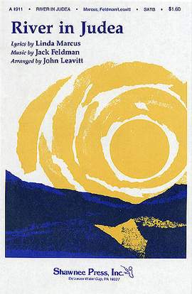 Jack Feldman_Linda Marcus: River in Judea