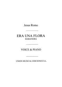 Romo: Era Una Flor Habanera for Choir