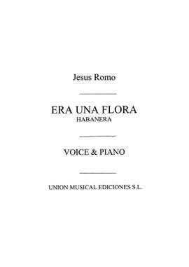Romo: Era Una Flor Habanera for Choir