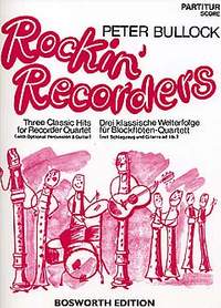 Peter Bullock: Rockin' Recorders