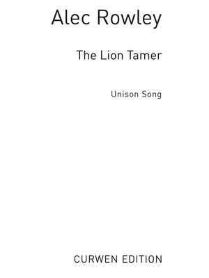 Alec Rowley: The Lion Tamer