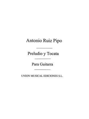 Antonio Ruiz-Pipo: Preludio Y Toccata
