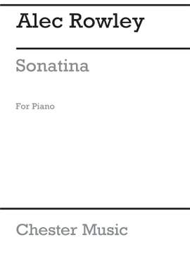 Alec Rowley: Rowley Sonatina