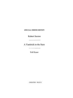 Robert Saxton: A Yardstick To The Stars