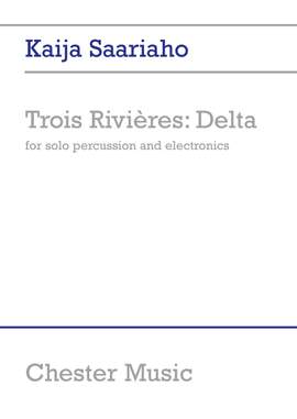 Kaija Saariaho: Trois Rivieres