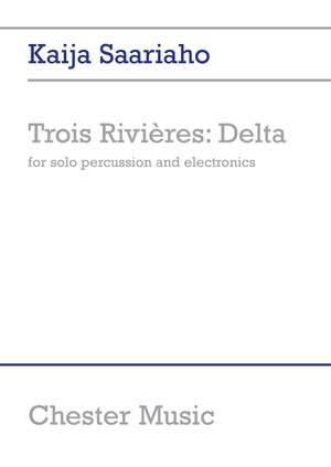 Kaija Saariaho: Trois Rivieres