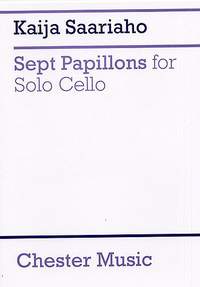 Kaija Saariaho: 7 Papillons For Solo Cello
