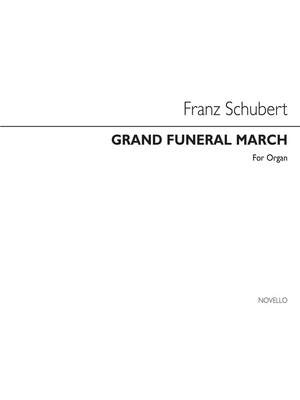 Franz Schubert: Grand Funeral March