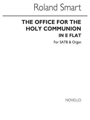 Smart: The Office For The Holy Communion In E Flat