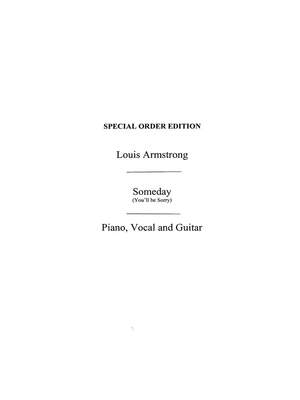Louis Armstrong: Someday (You'Ll Be Sorry)