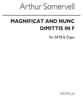 Arthur Somervell: Magnificat And Nunc Dimittis In F