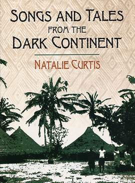 Songs And Tales From The Dark Continent