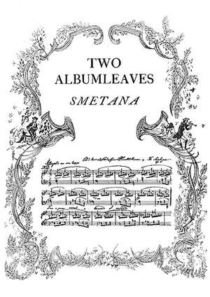 Bedrich Smetana: Two Albumleaves