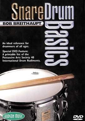 Bob Breithaupt: Snare Drums Basics