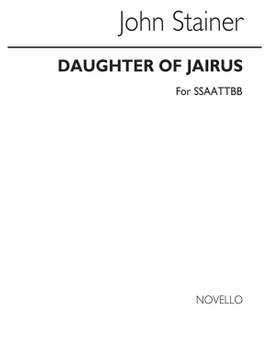 Sir John Stainer: Daughter Of Jairus
