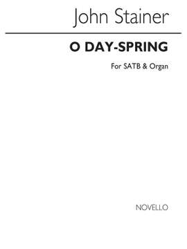 Sir John Stainer: O Day-Spring
