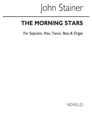 Sir John Stainer: The Morning Stars