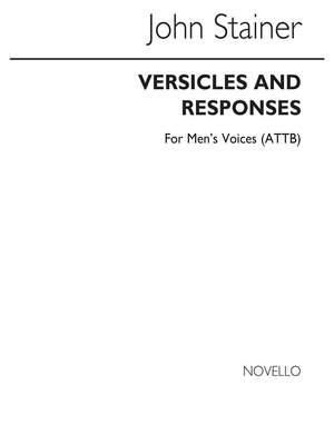 Sir John Stainer: Versicles And Responses (Men's Voices)