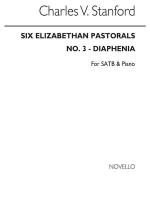 Charles Villiers Stanford: Diaphenia (Damelus' Song To His Diaphenia) Op.49
