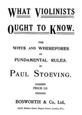 Paul Stoeving: What Violinists Ought To Know