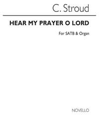 Charles Stroud: Hear My Prayer O Lord