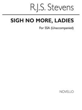 Richard John Samuel Stevens: Sigh No More Ladies