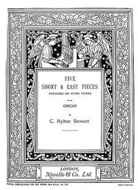 A. Charles L. Hylton Stewart: Five Short And Easy Pieces On Hymn Tunes