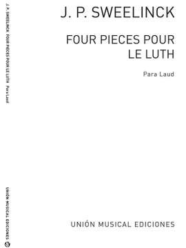 Jan Pieterszoon Sweelinck: 4 Pieces Pour Le Luth