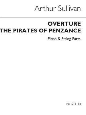 Arthur Seymour Sullivan: Overture Pirates Of Penzance (Strings/Piano)
