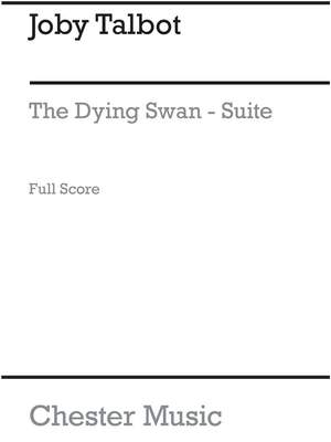 Joby Talbot: The Dying Swan Suite (Piano Score)