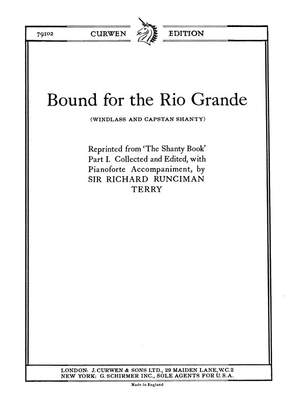 Bound For Rio Grande