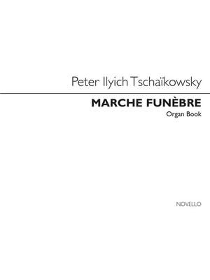 Pyotr Ilyich Tchaikovsky: Marche Funebre (Martin)
