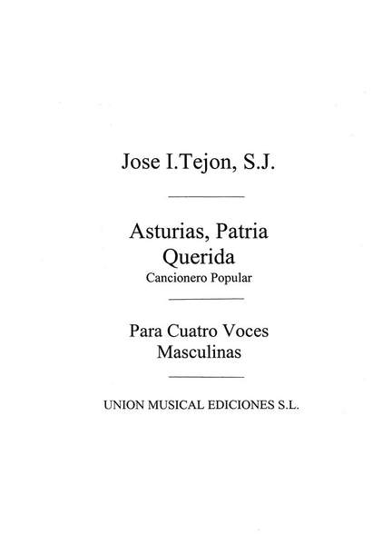 Tejon: Asturias Patria Querida