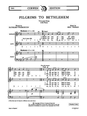 Eric Thiman: Pilgrims To Bethlehem