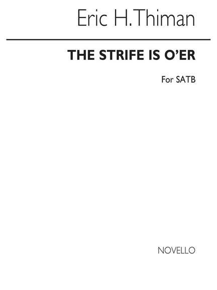 Eric Thiman: The Strife Is Oer