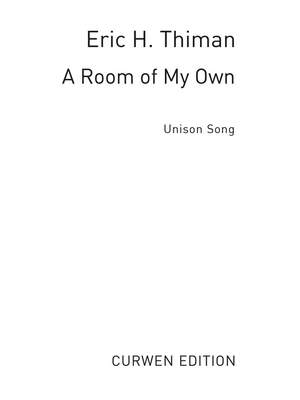Eric Thiman: A Room Of My Own
