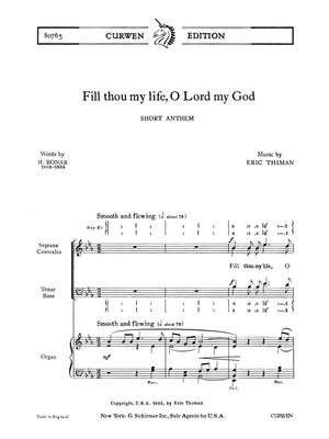 Thiman: Fill Thou My Life, O Lord My God