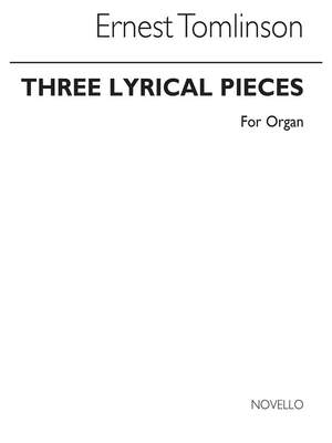 Ernest Tomlinson: Three Lyrical Pieces For Organ