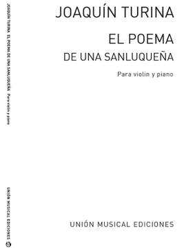 Joaquín Turina: El Poema De Una Sanluquena